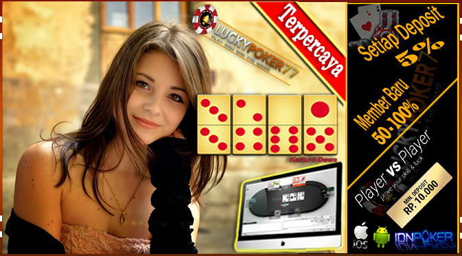 Situs Judi Poker Online Teraman Menyadiakan Bank BTN